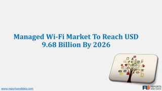 Managed Wi-Fi Market Forecast & Overview To 2026