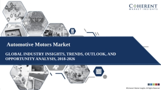 Automotive Motors Market Global Demand And Business Outlook 2027