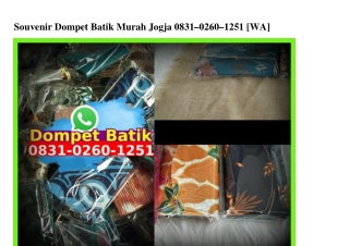 Souvenir Dompet Batik Murah Jogja O831 O26O 1251[wa]