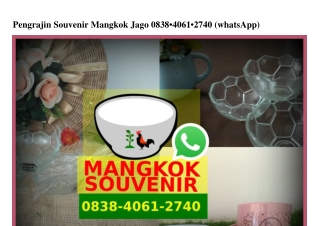 Pengrajin Souvenir Mangkok Jago 0838•4061•2740[wa]