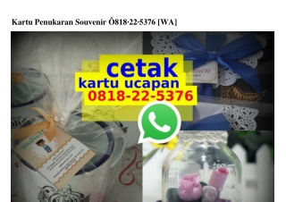 Kartu Penukaran Souvenir 0818·22·5376[wa]