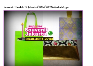 Souvenir Handuk Di Jakarta 0838~4061~2744[wa]