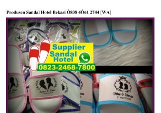Produsen Sandal Hotel Bekasi 0838·4061·2744[wa]