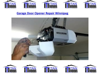 Garage Door Opener Repair Winnipeg