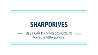 Sharpdrives - Best Car Driving School In Marathalli