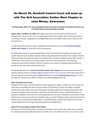 On March 25, Goodwill Central Coast will team up with The ALS Association Golden West Chapter