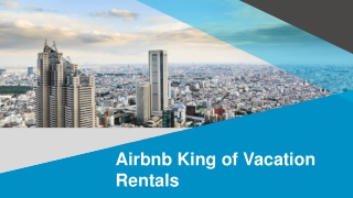 Airbnb Become King of Vacation Rentals globally-Rentisto Airbnb Vacation Rental Booking Script