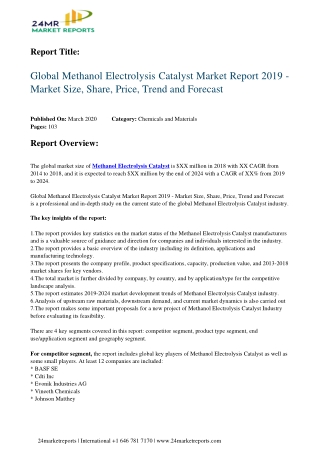 Methanol Electrolysis Catalyst Market Report 2019