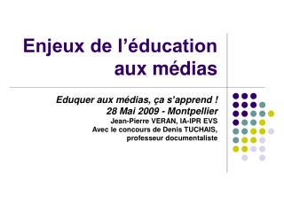 Enjeux de l’éducation aux médias