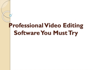 The Best Video Editing Software