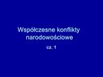 Wsp lczesne konflikty narodowosciowe