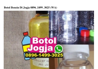 Botol Bensin Di Jogja 0896~I499~3025[wa]