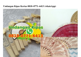 Undangan Kipas Kertas 0818–0771–6413[wa]