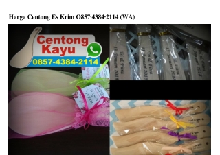 Harga Centong Es Krim O857·4384·2114[wa]