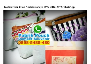 Tas Souvenir Ultah Anak Surabaya 0896~3012~3779[wa]