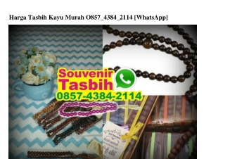 Harga Tasbih Kayu Murah O85743842114[wa]