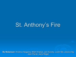 St. Anthony’s Fire