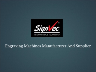 Engraving Machines Manufacturer