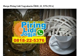 Harga Piring Lidi Yogyakarta O818–22–5376[wa]