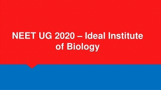 NEET UG 2020 - Ideal Institute of Biology