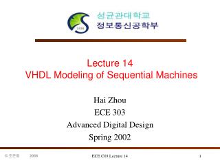 Lecture 14 VHDL Modeling of Sequential Machines