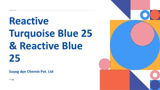 Reactive Turquoise Blue 25 & Reactive Blue 25