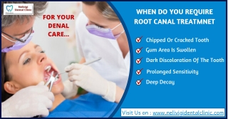 When Do You Require Root Canal Treatment | Root Canal Treatment Near Me in Bangalore | Nelivigi Dental Clinic