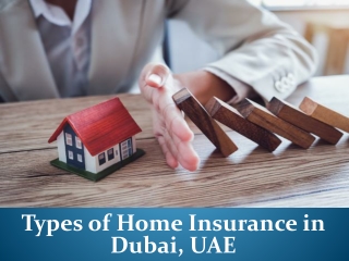 Types of Home Insurance in Dubai, UAE