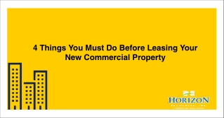 4 Things You Must Do Before Leasing Your New Commercial Property