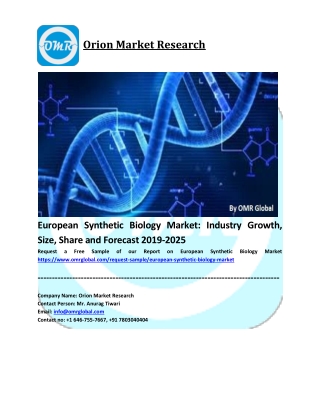 European Synthetic Biology Market Size, Share and Forecast 2019-2025