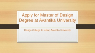 Apply for Master of Design Degree at Avantika University