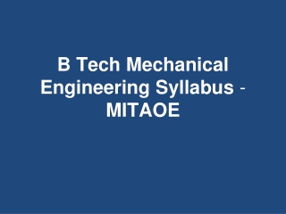 B Tech Mechanical Engineering Syllabus at MITAOE