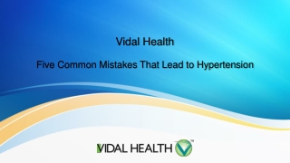 Five Common Mistakes That Lead to Hypertension