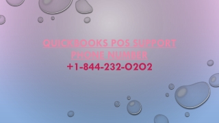 QuickBooks POS Support Phone Number  1-844-232-O2O2