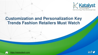 Customization and Personalization: Key Trends Fashion Retailers Must Watch