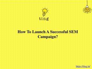 How To Launch A Successful SEM Campaign?