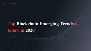 Top Blockchain Emerging Trends to follow in 2020