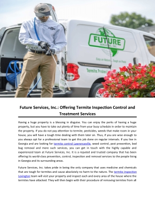 Future Services, Inc.: Offering Termite Inspection Control and Treatment Services