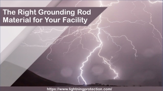 The Right Grounding Rod Material for Your Facility