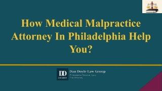 How Medical Malpractice Attorney In Philadelphia Help You?