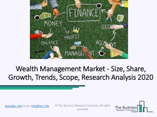 Wealth Management Market Opportunities, Key Challenges, Drivers Forecast to 2022