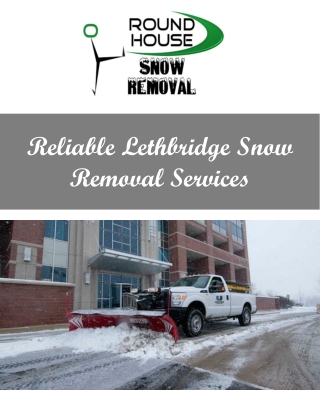 Reliable Lethbridge Snow Removal Services