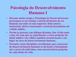 Psicologia do Desenvolvimento Humano I