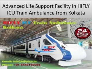 Advanced Life Support Facility in HIFLY ICU Train Ambulance from Kolkata