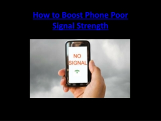 How to Boost Phone Poor Signal Strength