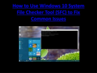 How to Use Windows 10 System File Checker Tool (SFC) to Fix Common Issues