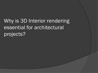 3D Interior rendering for Architectural projects
