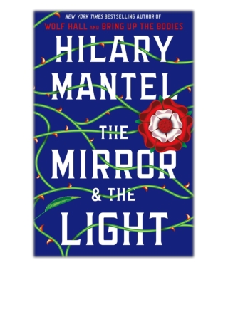 [PDF EPUB] The Mirror & the Light By Hilary Mantel Free Download