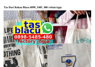 Tas Dari Bahan Blacu 0898·5485·480[wa]