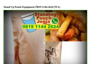 Stand Up Pouch Equipment 08I9•II44•2624[wa]